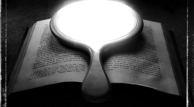 God’s Carefully Preserved Mirror
