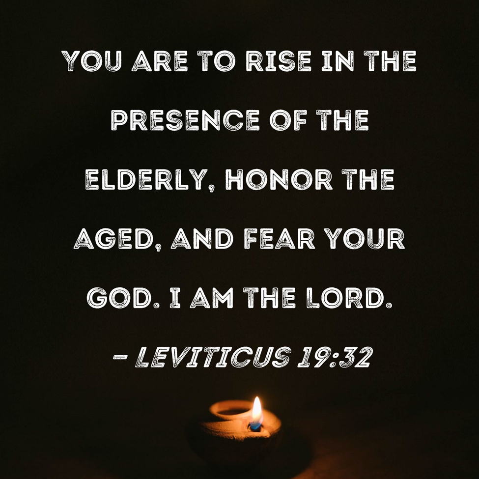 “Rise Before The Gray Headed …”